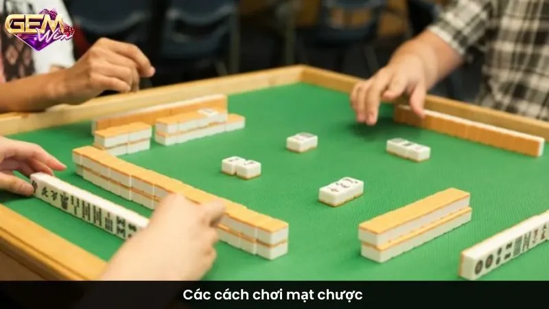 Các cách chơi mạt chược